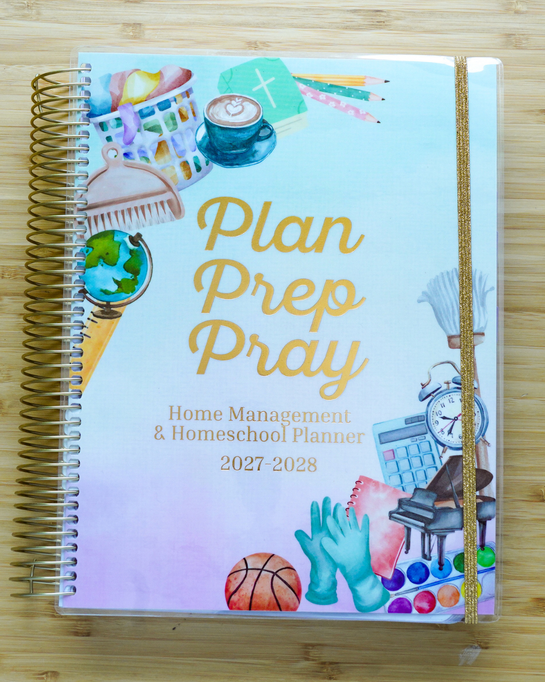 Everyday Beauty - Plan Prep Pray Home Management & Homeschool Planner - Dated (July 2027–June 2028)